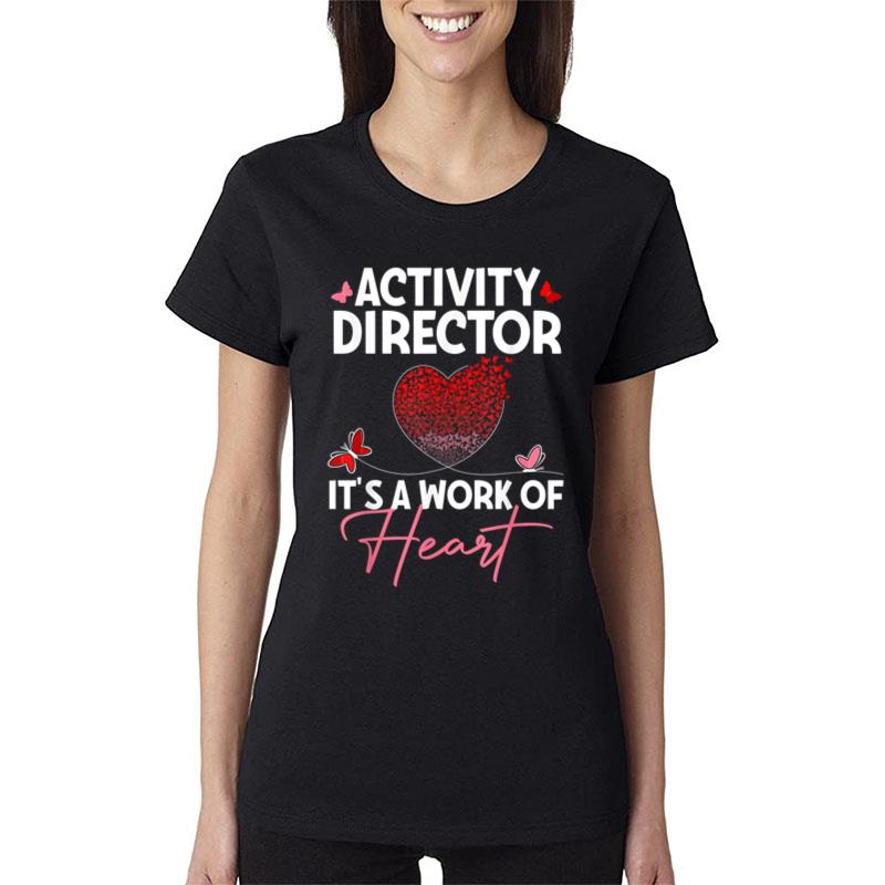 Activity Director Appreciation Activity Professional Week Women T-Shirt