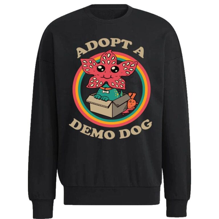 Adopt A Demodog Cute D?Artagnan Demogorgon Stranger Things Sweatshirt