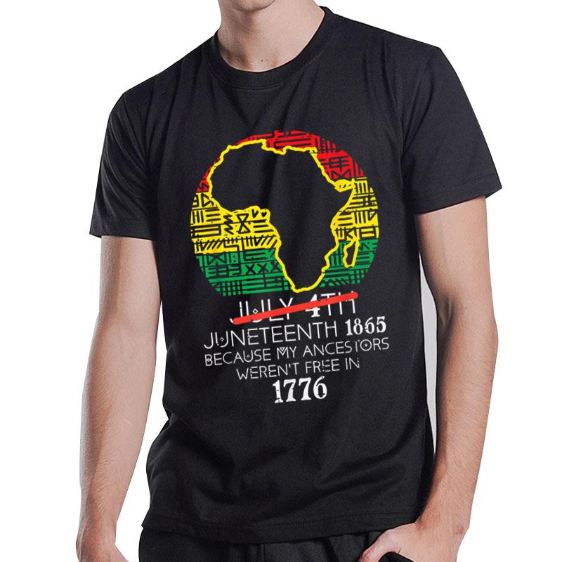 Africa Map July 4Th Juneteenth 1865 June 19Th T-Shirt