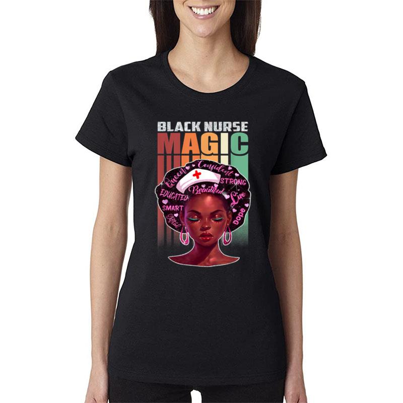 African American Nurse Black History Month Pride Black Women Women T-Shirt