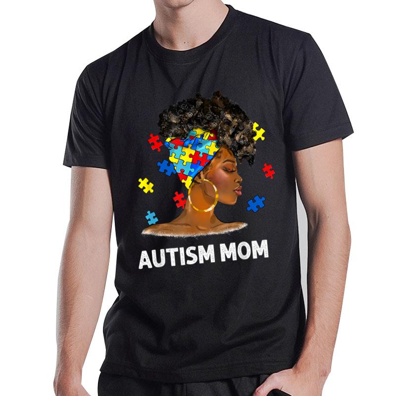 African Black Autism Mom Afro Mother Autism Awareness Mama T-Shirt