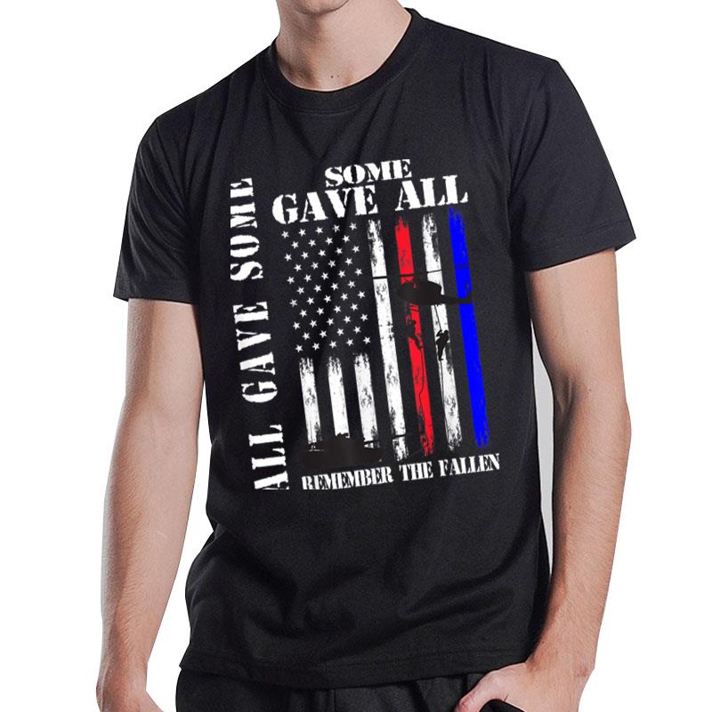 All Gave Some Some Gave All Flag Veteran Memorial Day Family T-Shirt