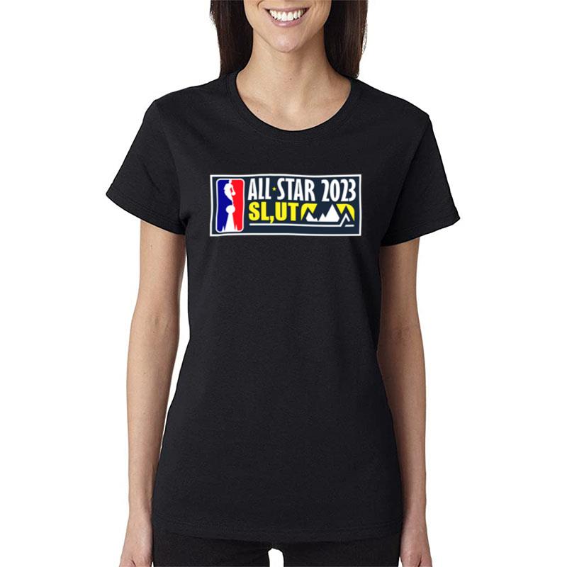 All Star Slut Women T-Shirt