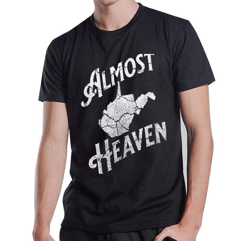 Almost Heaven Home West Virginia Map 304 Wv Vintage T-Shirt