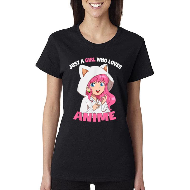 Anime Girl Just A Girl Who Loves Anime Women T-Shirt