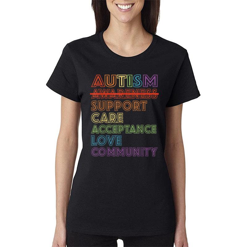 Autism Awareness Support Care Acceptance Accept Understand Women T-Shirt