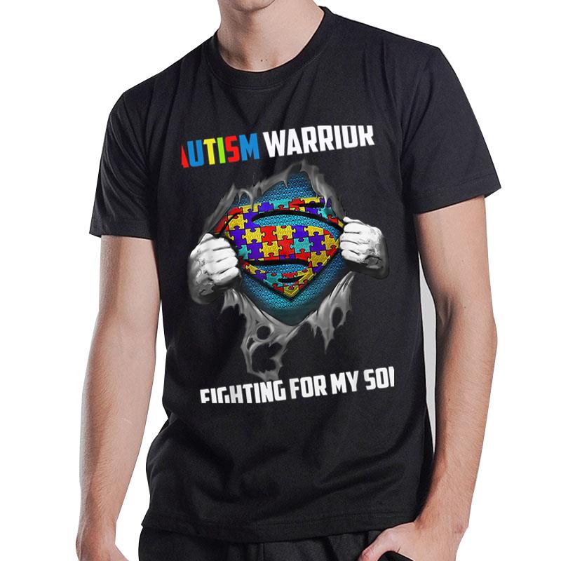 Autism Warrior Fighting For My Son Autism Mom Dad Parents T-Shirt