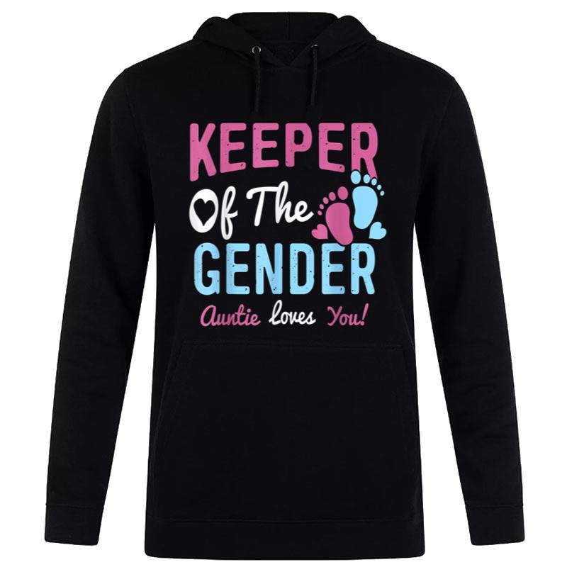 Baby Gender Reveal Keeper Of The Gender Auntie Loves You Women T-Shirt