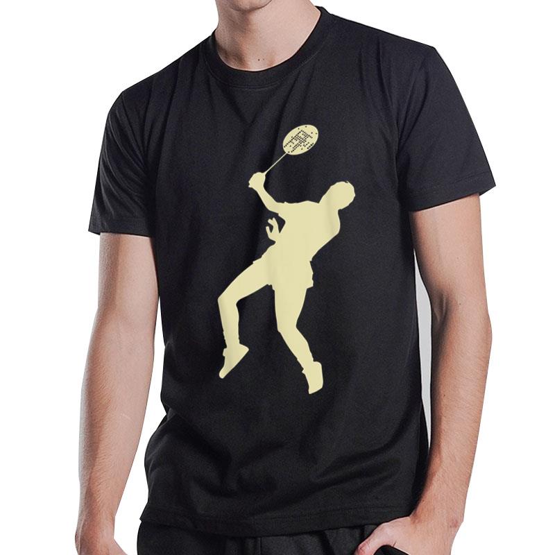 Badminton Player Shuttlecock Time Smash Rackets Lover T-Shirt