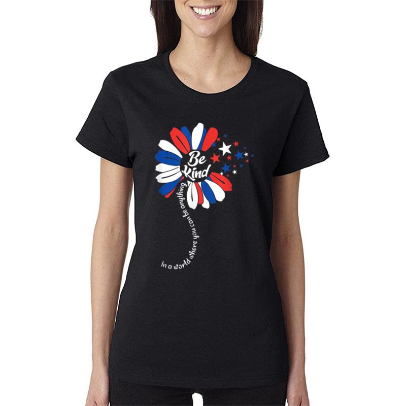 Be Kind Sunflower American Flag 4Th Of July Patriotic Flower Women T-Shirt