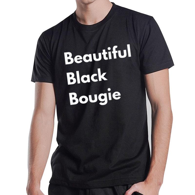 Beautiful Black Bougie T-Shirt