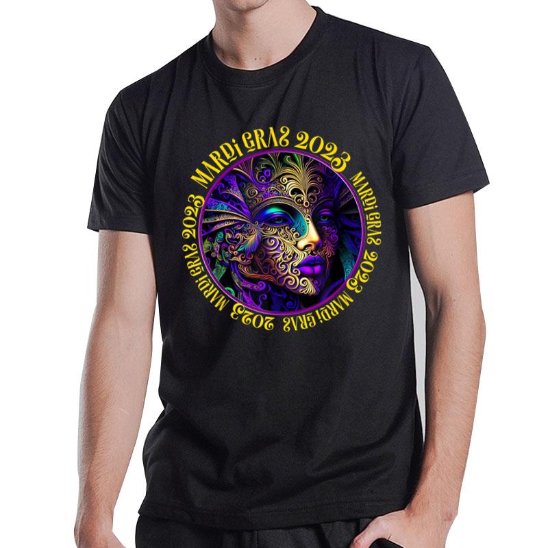 Beautiful Mardi Gras 2023 Woman In Mask Mardi Gras T-Shirt