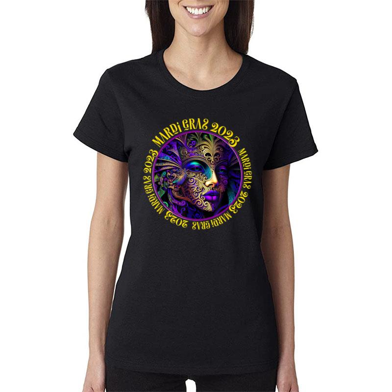 Beautiful Mardi Gras 2023 Woman In Mask Mardi Gras Women T-Shirt