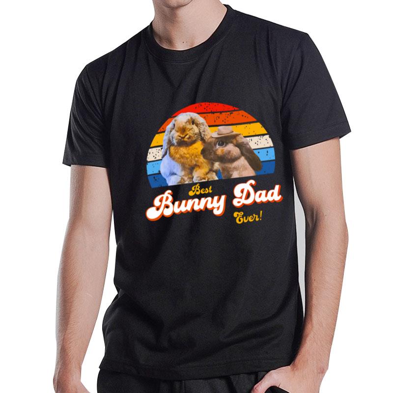 Best Bunny Dad Ever T-Shirt