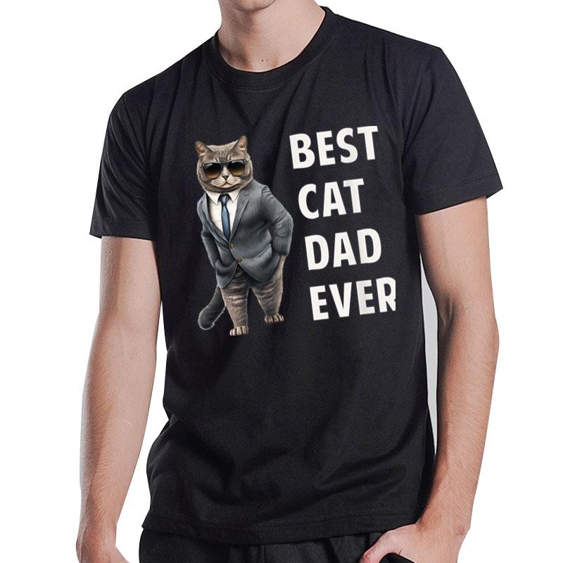 Best Cad Dad Ever Cool Father Cat Daddy T-Shirt