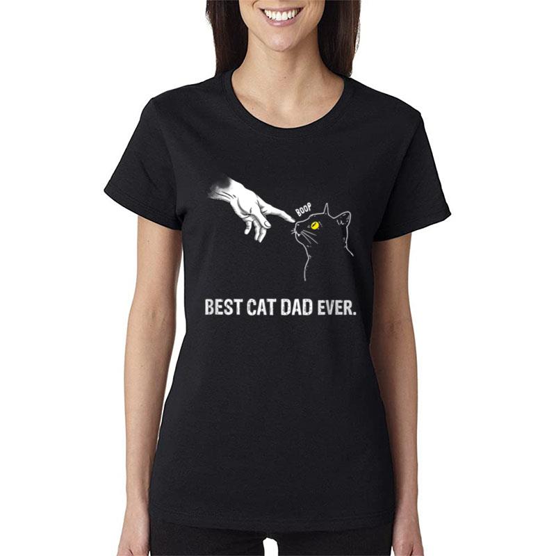 Best Cat Dad Ever Meow With My Cat Women T-Shirt