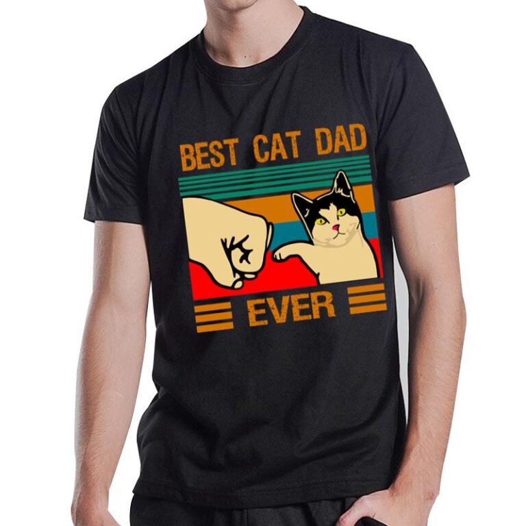 Best Cat Dad Ever T-Shirt