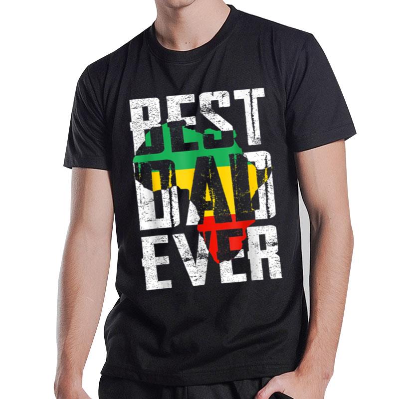 Best Dad Ever Juneteenth Africa Map T-Shirt