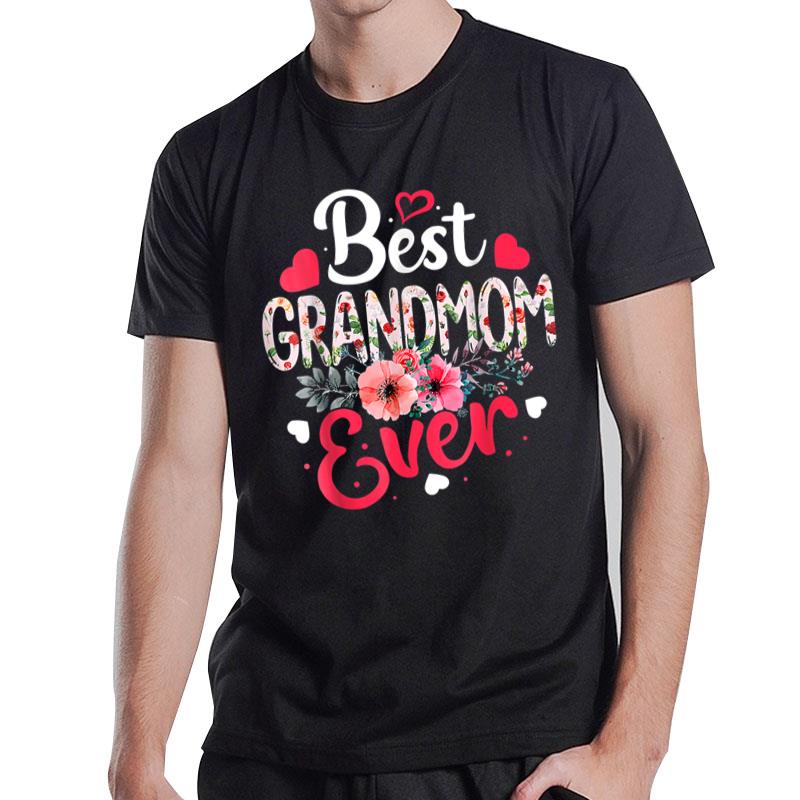 Best Grandmom Ever Funny Flower Mother's Day Clothing T-Shirt