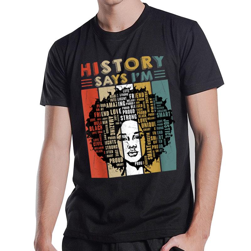 Black Afro Woman Melanin Girl Black History Month Motivation Ver 1 T-Shirt