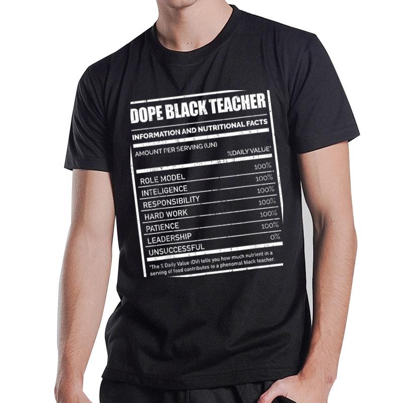 Black History African American Dope Black Teacher Nutrition T-Shirt