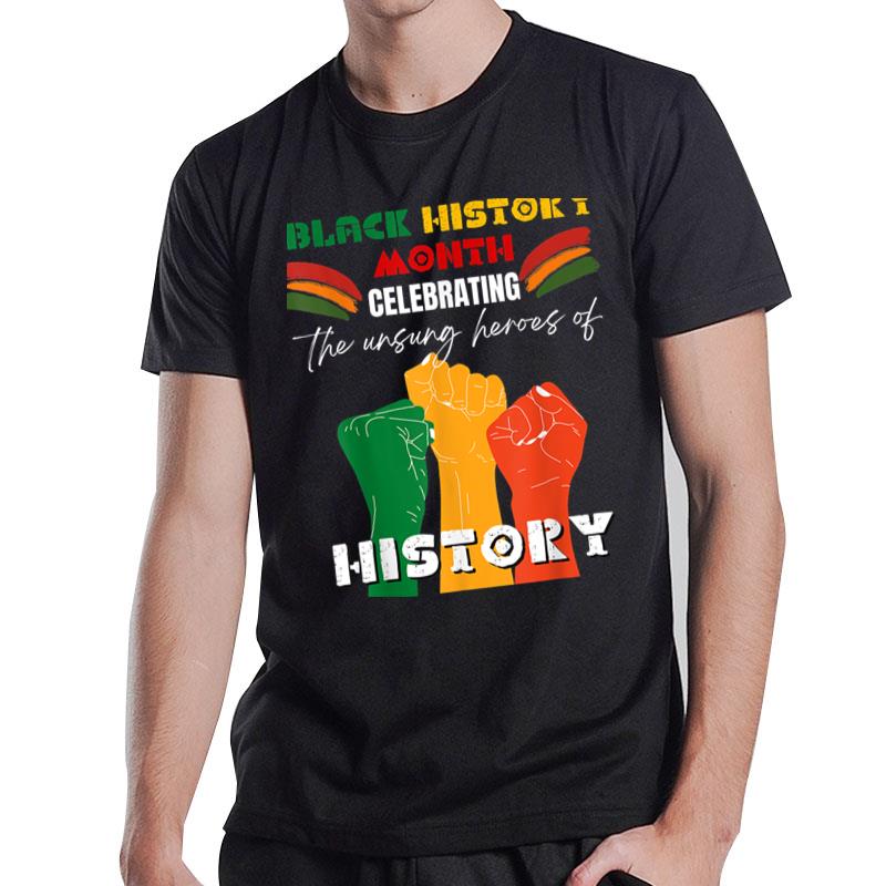 Black History Month African Fist American Proud Prides T-Shirt