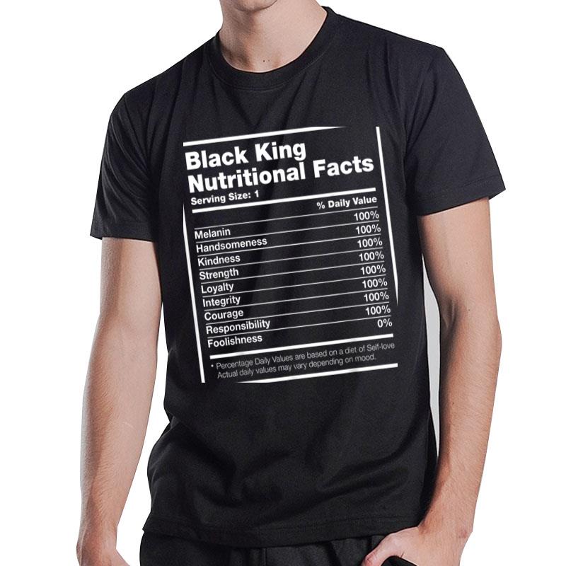 Black King Nutritional Facts Black History Month T-Shirt