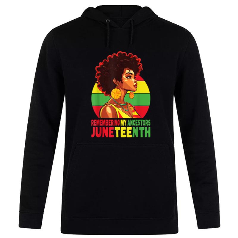 Black Remembering My Ancestors Juneteenth Hoodie