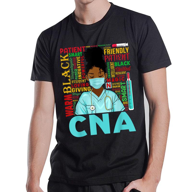 Black Strong Nurse Cna Afro Melanin African American T-Shirt