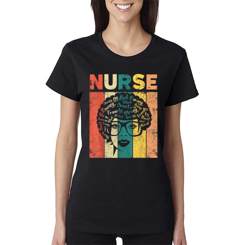 Black Woman Nurse Afro Black History Month Junenth Women T-Shirt