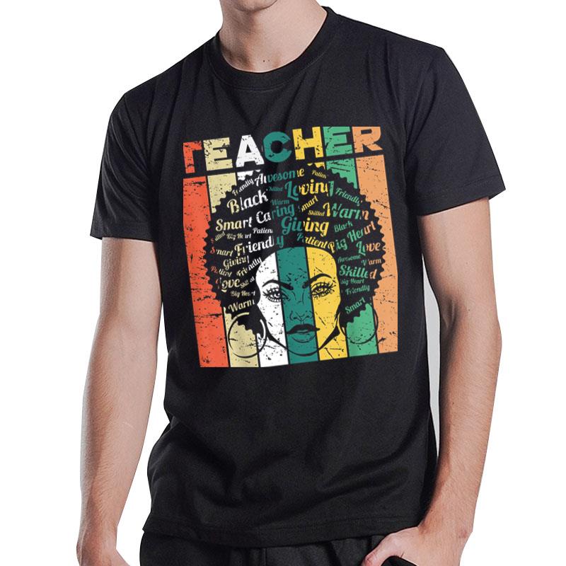 Black Woman Teacher Afro Retro Black History Month T-Shirt