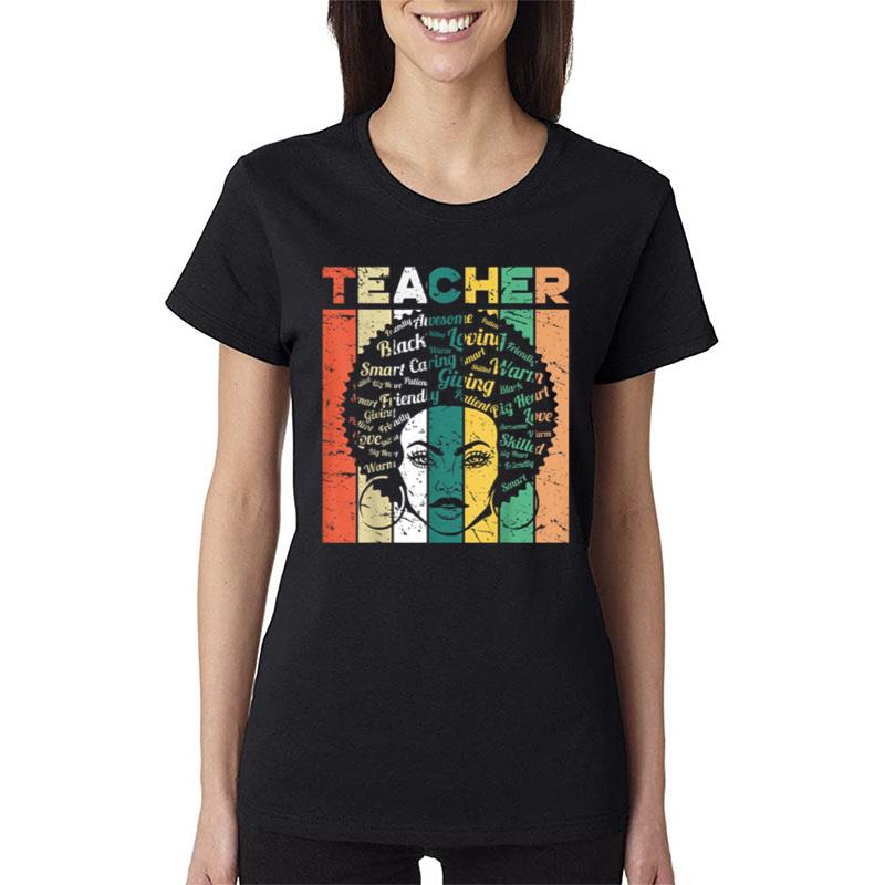 Black Woman Teacher Afro Retro Black History Month Women T-Shirt