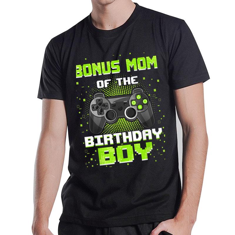 Bonus Mom Of The Birthday Boy Matching Video Game Birthday T-Shirt