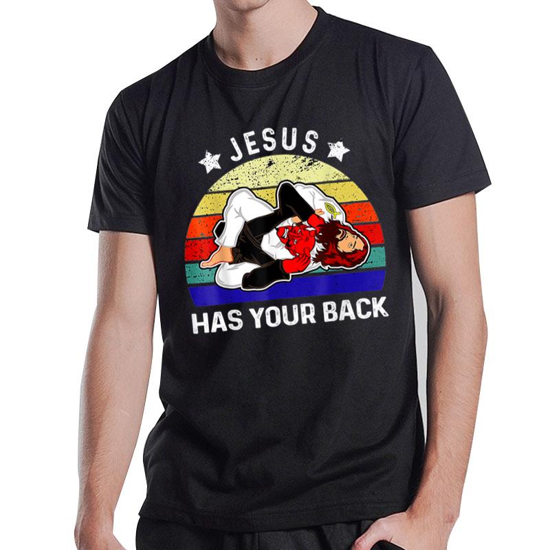 Brazilian Jiu Jitsu  Jesus  Jesus Has Your Back T-Shirt