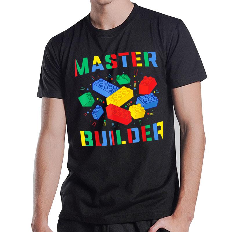 Brick Builder Blocks Funny Blocks Master Builder  Blocks T-Shirt