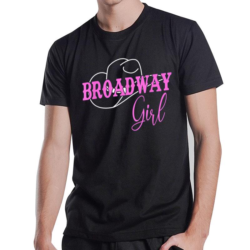 Broadway Girl Merch Outfit T-Shirt