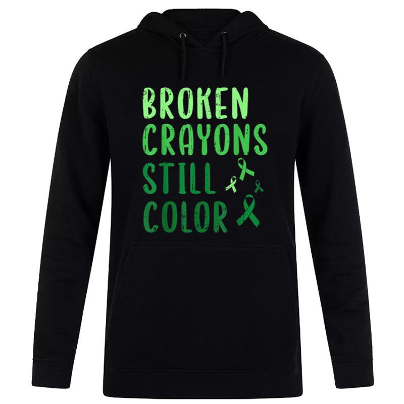 Broken Crayons Still Color Mental Health Awareness Warrior Women T-Shirt