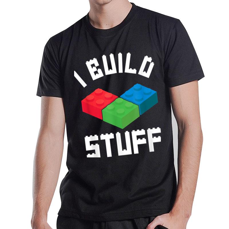 Build Stuff Master Builder Building Blocks Bricklayer Bricks T-Shirt