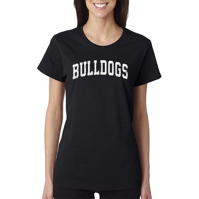 Bulldogs Mascot Vintage Athletic Sports Name Design Women T-Shirt