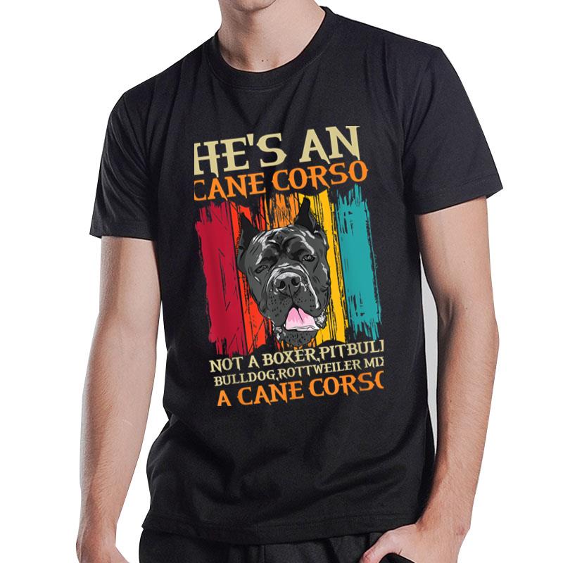 Cane Corso For A Cane Corso Owner T-Shirt