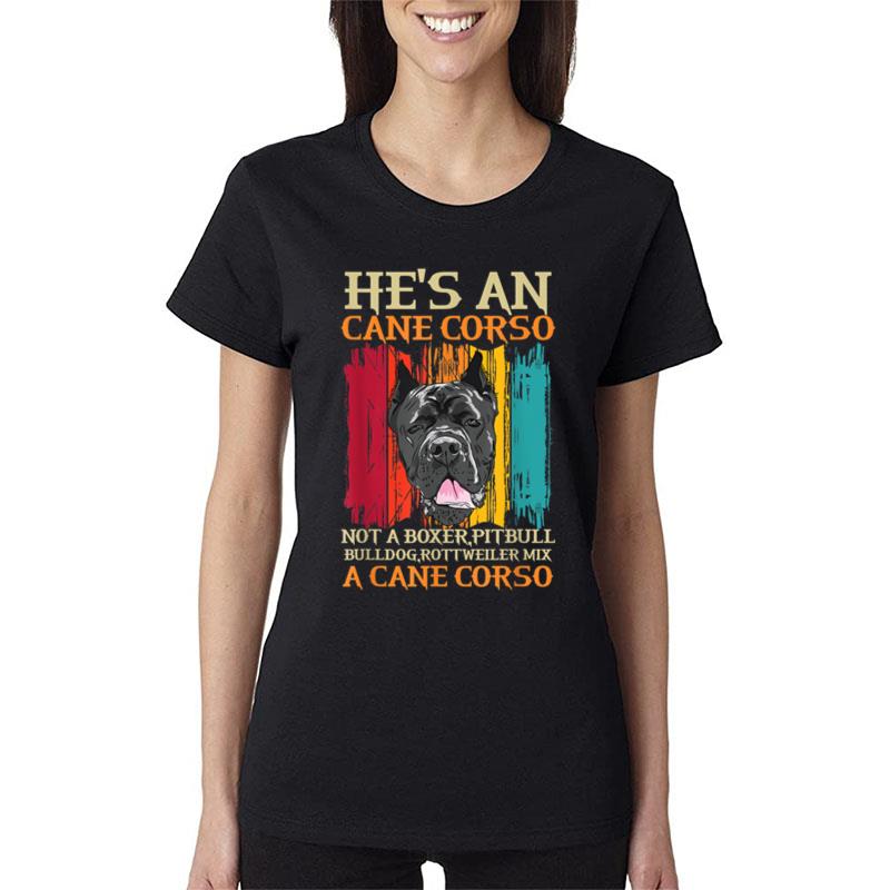 Cane Corso For A Cane Corso Owner Women T-Shirt