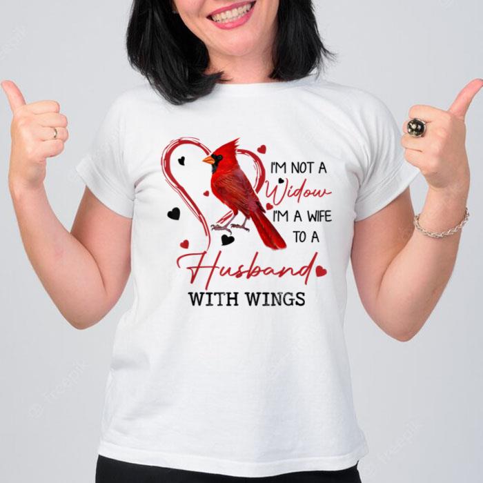 Cardinal I'm Not A Widow I'm A Wife To A Husband With Wings Women T-Shirt