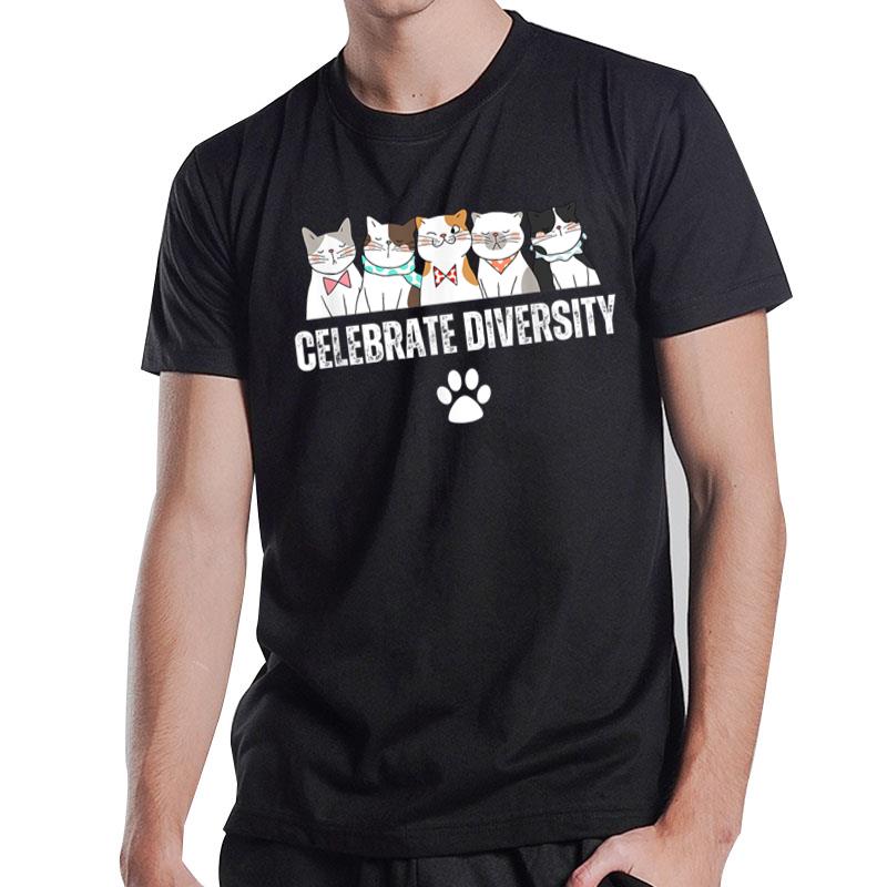 Cat Lover Funny Celebrate Diversity Pet Cat Owners T-Shirt