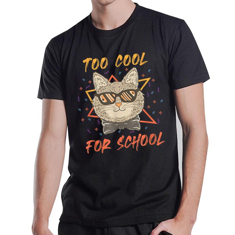 Cat Too Cool For School T-Shirt