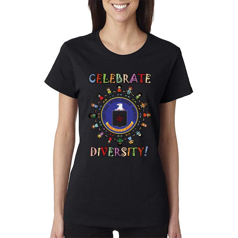 Celebrate Diversity (central intelligence agency) Women T-Shirt