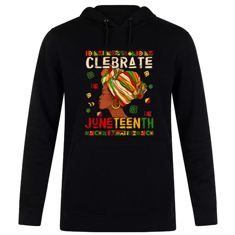 Celebrate Juneteenth 1865 Freedom Black Melanin Hoodie