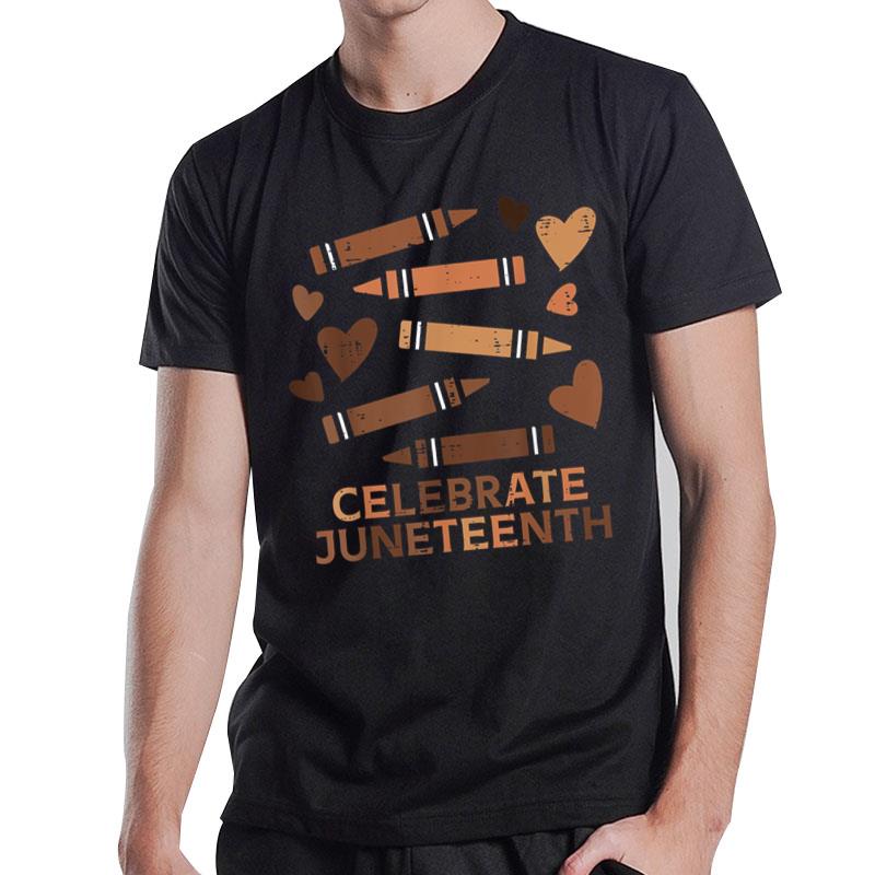 Celebrate Juneteenth Crayons June 19Th 1865 T-Shirt