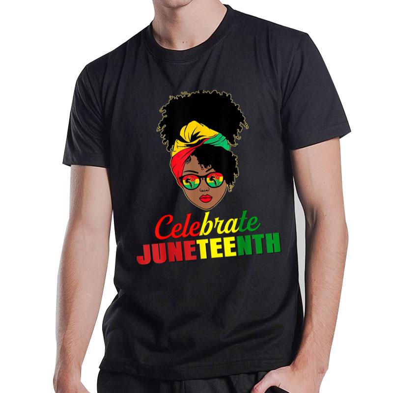 Celebrate Juneteenth Messy Bun Black Melanin Pride T-Shirt