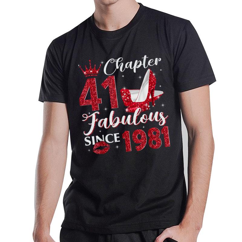 Chapter 41 Fabulous Since 1981 41St T-Shirt