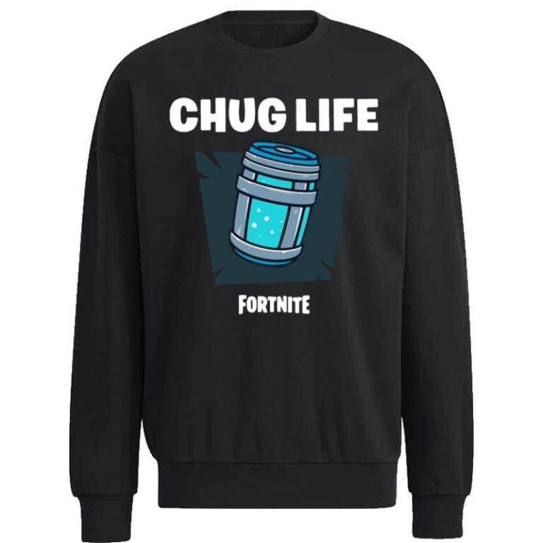 Chug Life Fortnite Sweatshirt